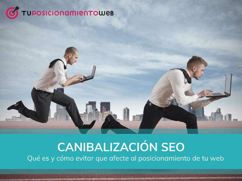 que es la canibalizacion seo