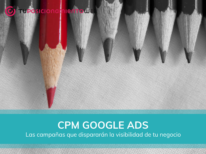 cpm google_ads campanas