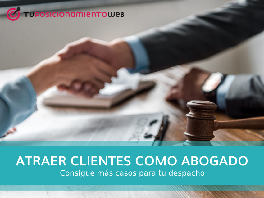 captar clientes para un abogado