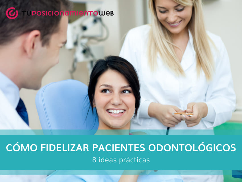 fidelizar pacientes odontologia