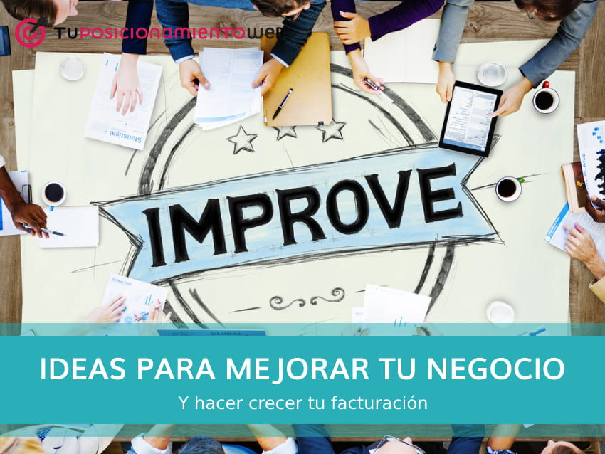 ideas para mejorar tu empresa