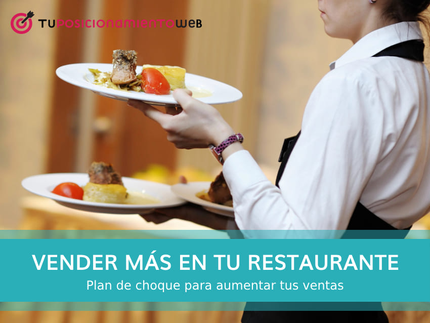 como aumentar las ventas en mi restaurante